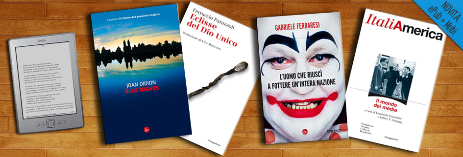 <!--:it-->ePub&Mobi: Blue Nights e altre recenti realizzazioni per il Saggiatore<!--:--><!--:en-->ePub&Mobi: Blue Nights and the latest realizations for il Saggiatore<!--:-->