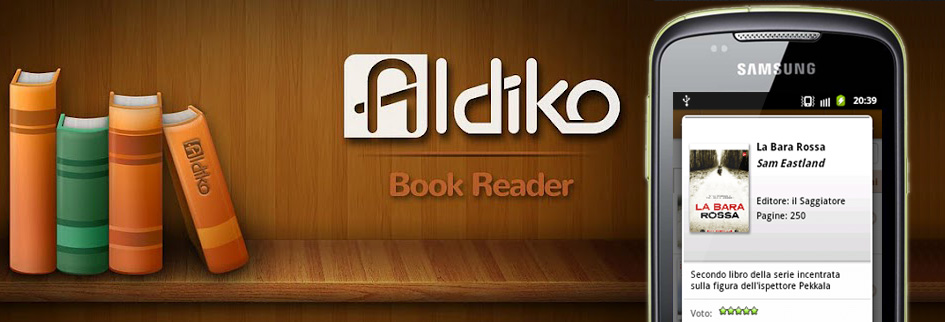 <!--:it-->Leggere eBook su Android di Google: Aldiko<!--:--><!--:en-->Android by Goolge eReader: Aldiko<!--:-->