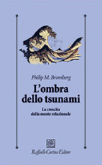 "L'ombra dello Tsunami" di Bromberg Philip M.