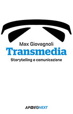 Copertina Transmedia Storytelling e comunicazione