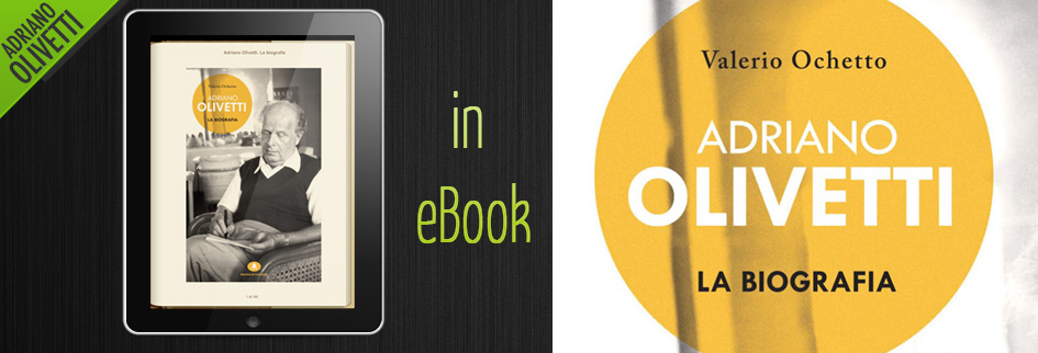 <!--:it-->Edizioni di comunità: Adriano Olivetti – La biografia – di Valerio Ochetto<!--:--><!--:en-->Edizioni di comunità: Adriano Olivetti – La biografia – di Valerio Ochetto<!--:-->