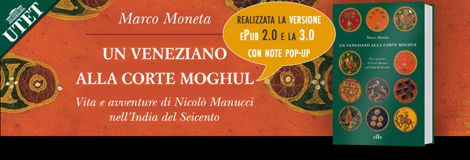 <!--:it-->UTET: “Un veneziano alla corte moghul” di Marco Moneta<!--:-->